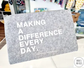 Teacher Gifts- 'Making a Difference Everyday' Accessory Pouch/Large Pencil Case